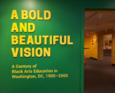Smithsonian’s Anacostia Community Museum exhibit, "A Bold and Beautiful Vision: A Century of Black Arts Education in Washington, DC, 1900-2000"