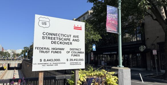 A project sign details the $37 million budget for the Connecticut Avenue Streetscape and Deckover, funded by both the federal government and the District.( Yi Ya (Becky) Tseng)